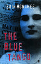 Book cover of: Blue Tango. By: Eoin McNamee