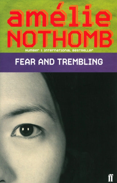 Book cover of: Fear and Trembling. By: Amélie Nothomb