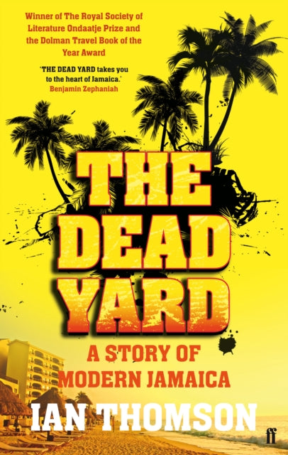Book cover of: Dead Yard. By: Ian Thomson