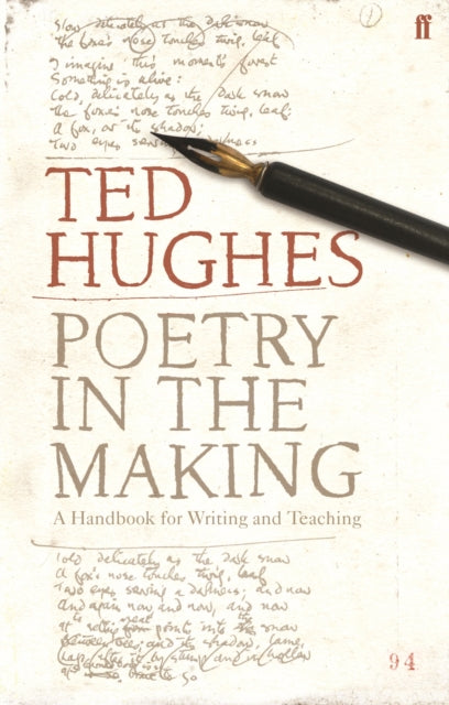 Poetry in the Making, A Handbook for Writing and Teaching 9780571233809 Ted Hughes