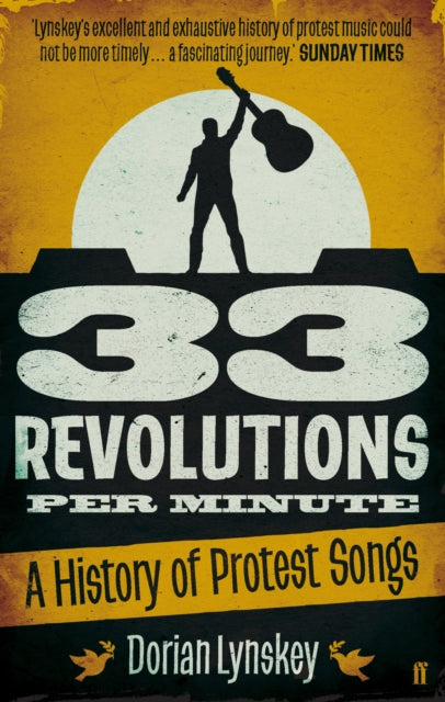 Book cover of: 33 Revolutions Per Minute. By: Dorian Lynskey