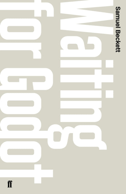 Waiting for Godot, A Tragicomedy in Two Acts 9780571244591 Samuel Beckett