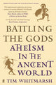 Book cover of: Battling the Gods. By: Tim Whitmarsh