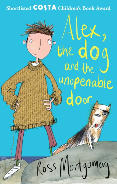 Book cover of: Alex, the Dog and the Unopenable Door