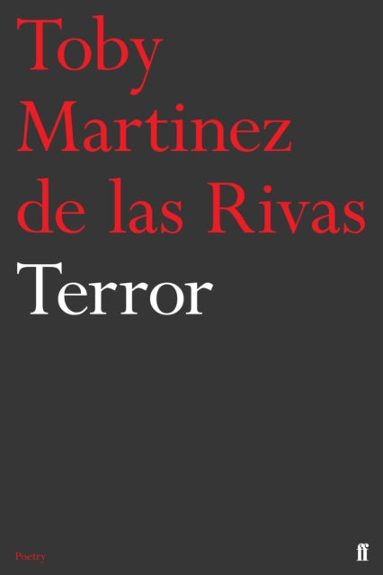 Book cover of: Terror. By: Toby Martinez de las Rivas