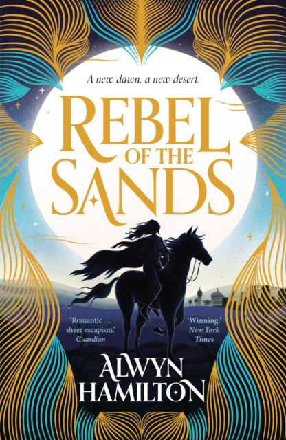 Rebel of the Sands, The must-read New York Times-bestselling fantasy series 9780571325252 Alwyn Hamilton