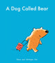 Dog Called Bear