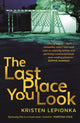 Book cover of: Last Place You Look. By: Kristen Lepionka (author)