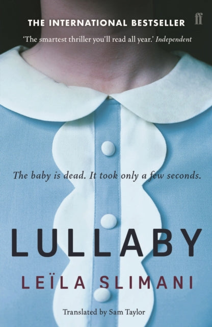 Lullaby, A BBC2 Between the Covers Book Club Pick 9780571337545 Leïla Slimani