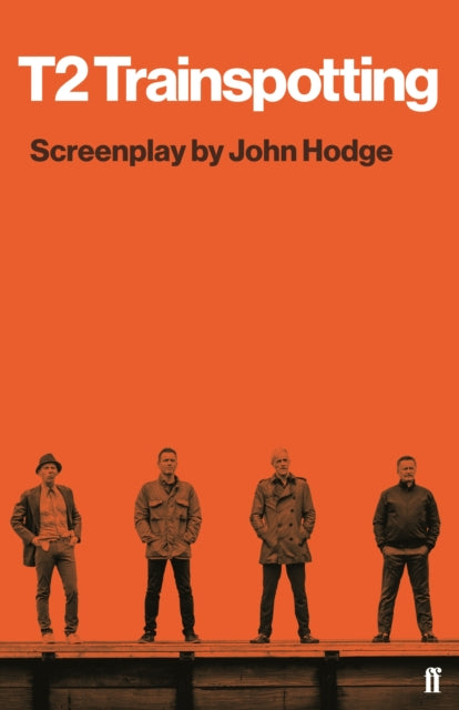 Book cover of: T2 Trainspotting. By: Hodge, John