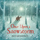 Once Upon a Snowstorm 9780571339297 Richard Johnson
