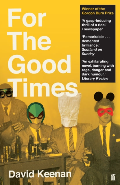 For The Good Times 9780571340521 David Keenan