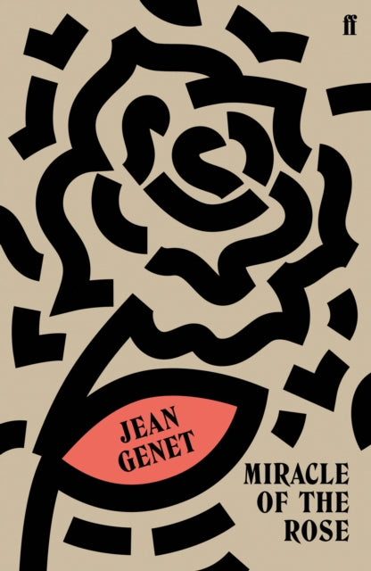 Book cover of: Miracle of the Rose. By: Jean Genet