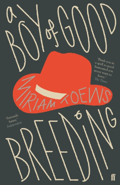 Book cover of: Boy of Good Breeding. By: Miriam Toews