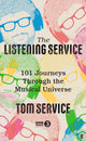 Book cover of: Listening Service. By: Tom Service