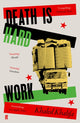 Death Is Hard Work 9780571346059 Khaled Khalifa