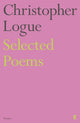 Book cover of: Selected Poems of Christopher Logue. By: Christopher Logue