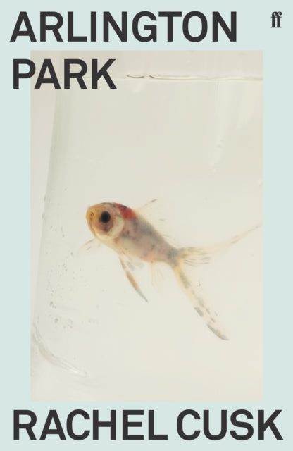 Book cover of: Arlington Park. By: Rachel Cusk