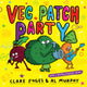 Veg Patch Party 9780571352869 Clare Foges