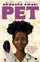 Pet, The award-winning speculative YA from the Sunday Times bestseller 9780571355112 Akwaeke Emezi