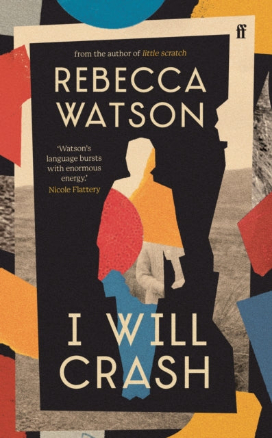 Book cover of: I Will Crash. By: Rebecca Watson