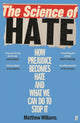 Book cover of: Science of Hate. By: Matthew Williams