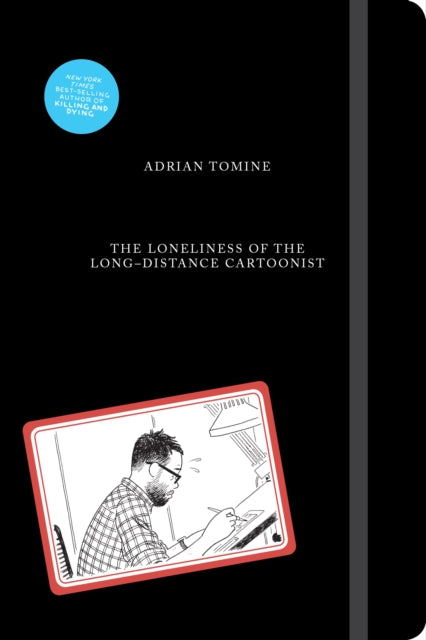 Loneliness of the Long-Distance Cartoonist 9780571357680 Adrian Tomine