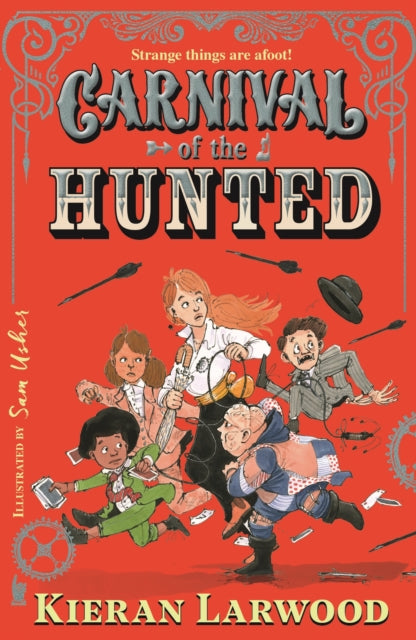 Book cover of: Carnival of the Hunted. By: Kieran Larwood