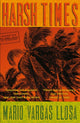 Harsh Times 9780571365692 Mario Vargas Llosa