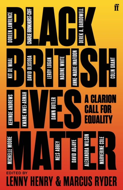 Book cover of: Black British Lives Matter. By: Lenny Henry
