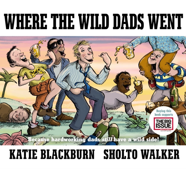 Book cover of: Where the Wild Dads Went. By: Katie Blackburn