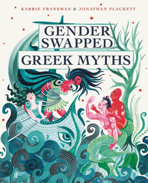 Gender Swapped Greek Myths 9780571371327 Karrie Fransman