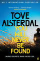 Book cover of: You Will Never Be Found. By: Tove Alsterdal