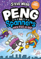Peng and Spanners: When Pigs Go Bad!, For fans of Bunny vs Monkey and Dogman 9780571372966 Steve Webb