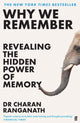 Why We Remember, Revealing the Hidden Power of Memory 9780571374175 Charan Ranganath