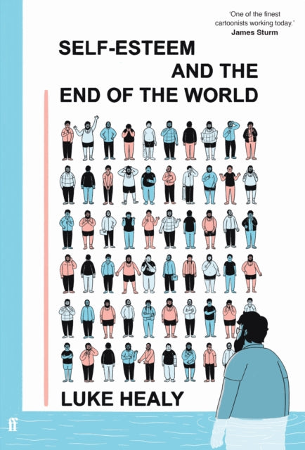 Self-Esteem and the End of the World, A Guardian Best Graphic Novel of 2024 9780571375608 HEALY L
