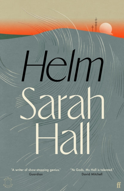 Helm 9780571383559 Sarah Hall