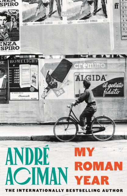 Book cover of: My Roman Year. By: André Aciman