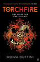 Torchfire, The blazing sequel to Songlight, 'THE HANDMAID'S TALE but with mindreading.' The Times 9780571385683 Moira Buffini