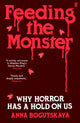 Book cover of: Feeding the Monster