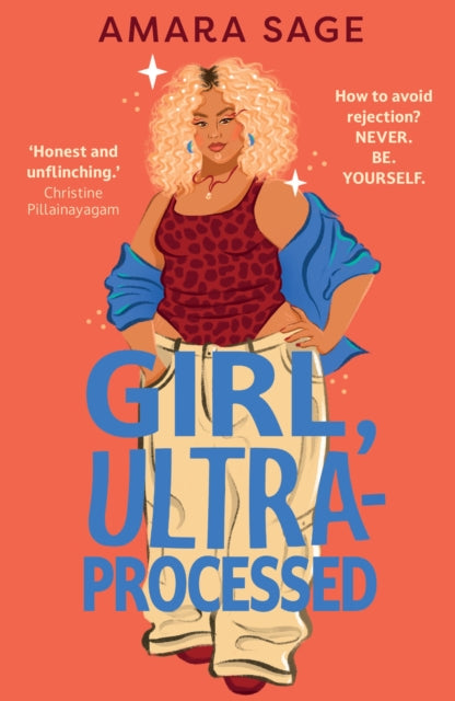 Girl, Ultra-Processed, A bold, body-positive YA about friendship, dating and self-love. 9780571385911 Amara Sage