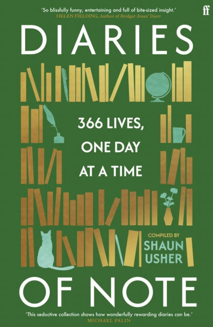 Diaries of Note, 366 Lives, One Day at a Time 9780571390229 Shaun Usher