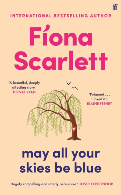May All Your Skies Be Blue, An unforgettable novel perfect for fans of Louise Kennedy and Michael Magee 9780571390908 Fíona Scarlett