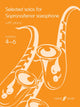Book cover of: Selected Solos for Tenor Saxophone: Grades 4-6. By: Faber Music