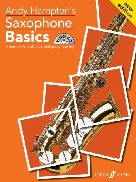 Book cover of: Saxophone Basics Pupil's book. By: Andy Hampton