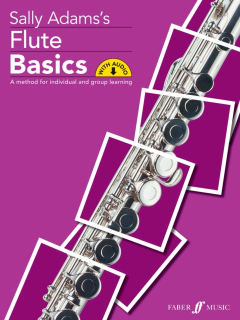Book cover of: Flute Basics Pupil's book. By: Sally Adams