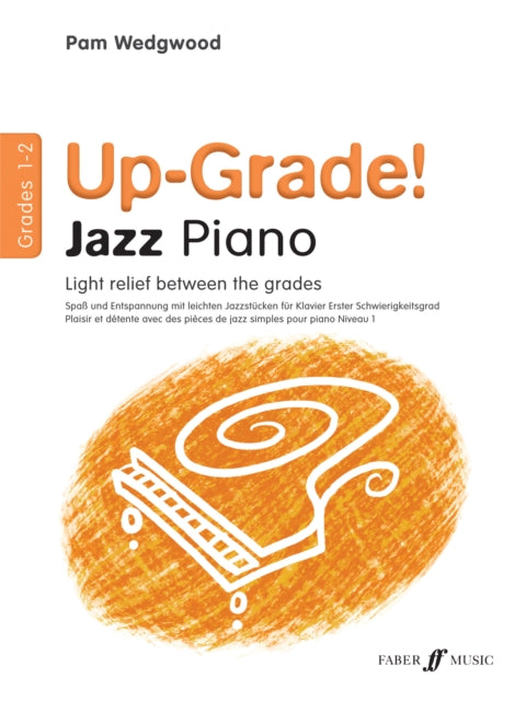Book cover of: Up-Grade! Jazz Piano Grades 1-2. By: Pam Wedgwood