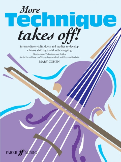 Book cover of: More Technique Takes Off! Violin