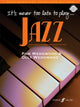Book cover of: It's never too late to play jazz