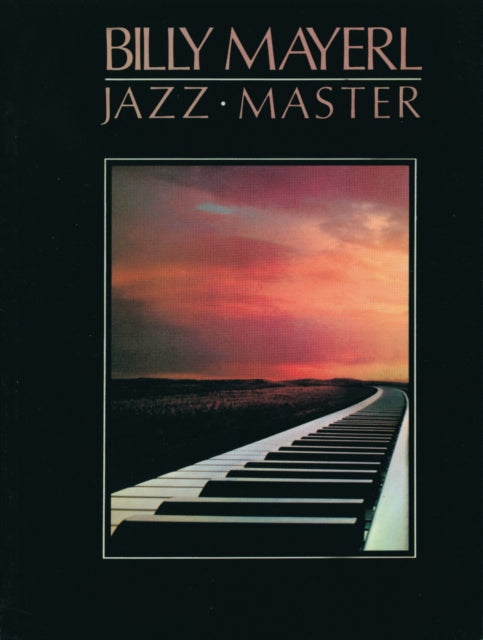 Book cover of: Billy Mayerl: Jazz Master